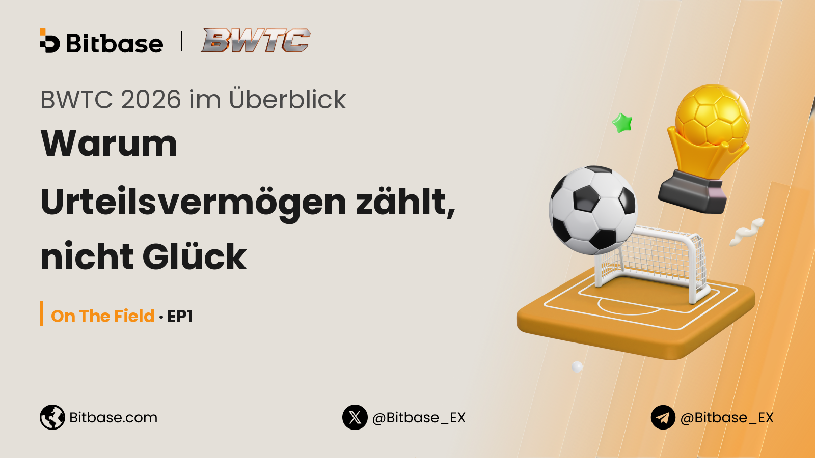 BWTC 2026 im Überblick: Warum Urteilsvermögen zählt, nicht Glück