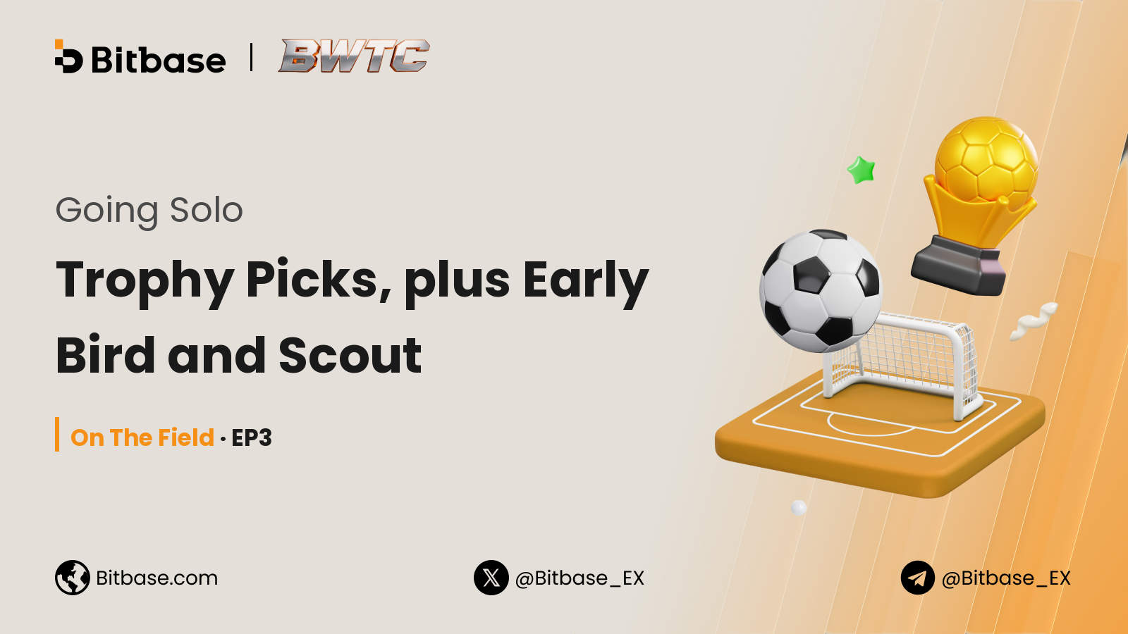 Going Solo: Trophy Picks, plus Early Bird and Scout