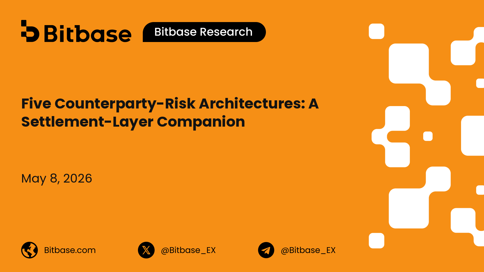 Five Counterparty-Risk Architectures: A Settlement-Layer Companion