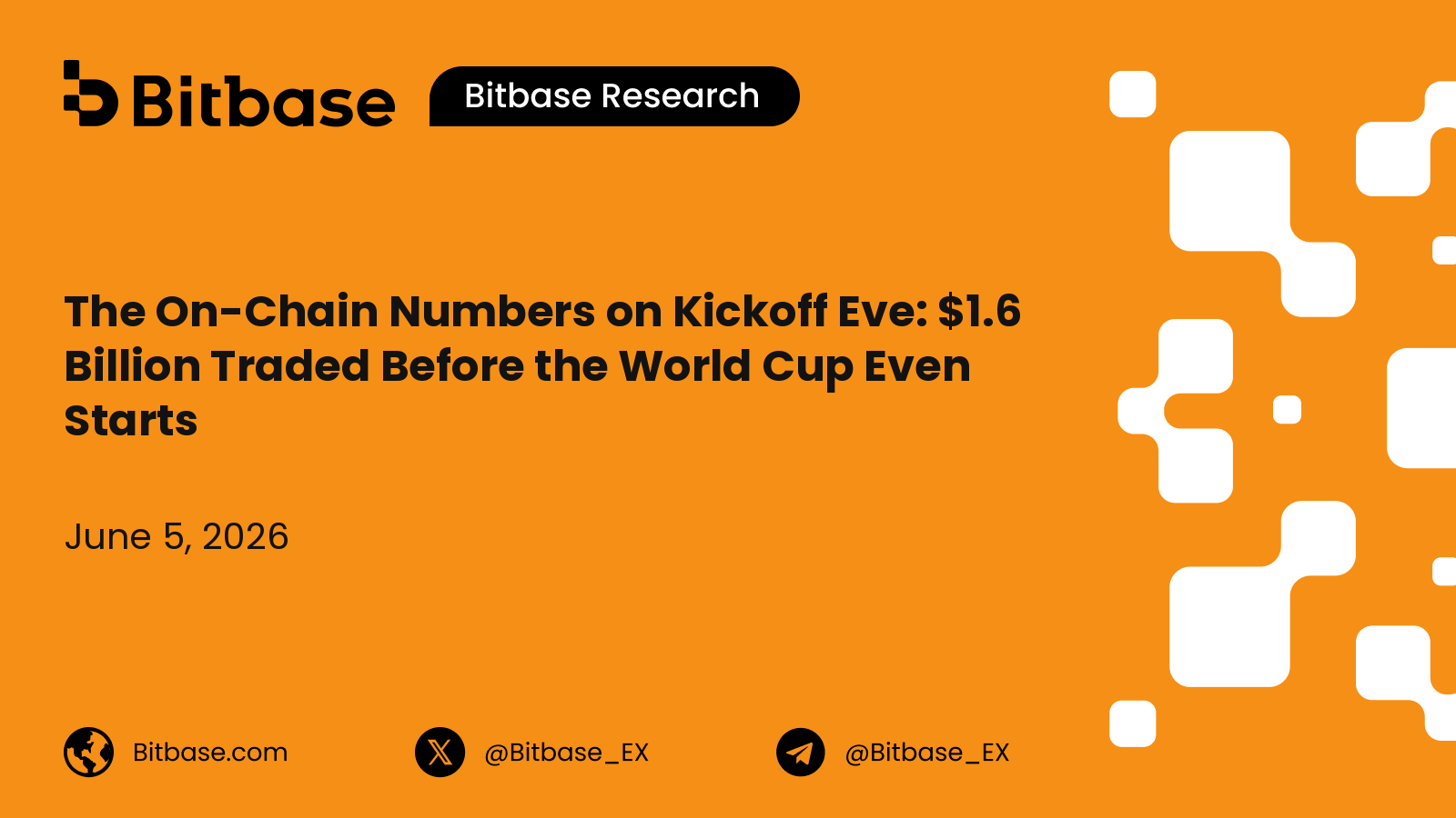 The On-Chain Numbers on Kickoff Eve: $1.6 Billion Traded Before the World Cup Even Starts