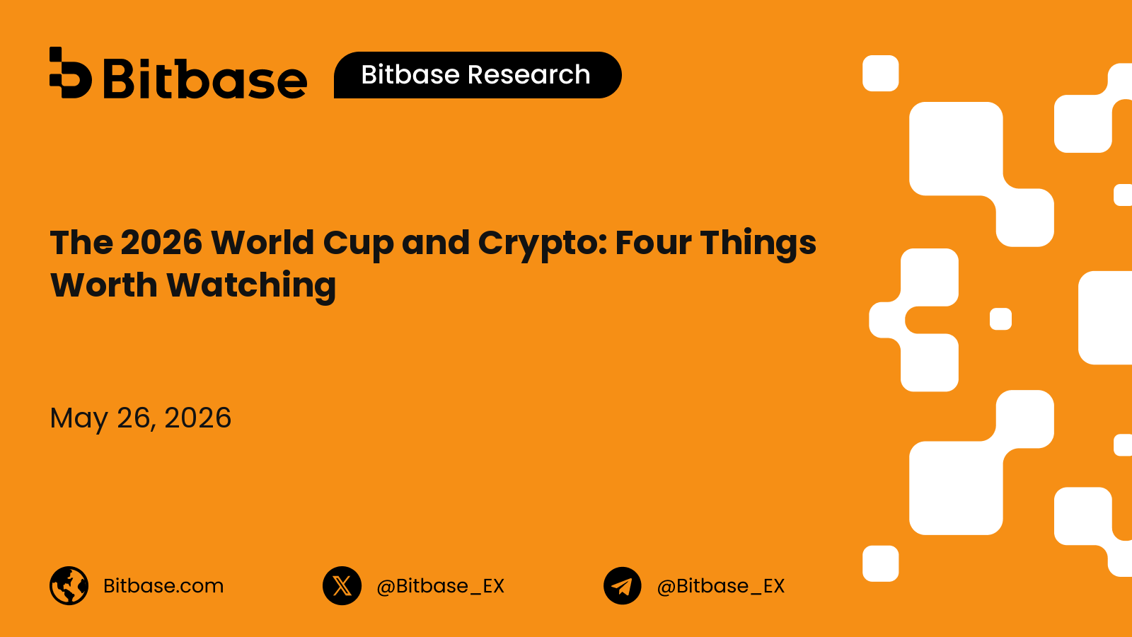 The 2026 World Cup and Crypto: Four Things Worth Watching